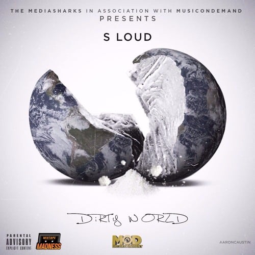 s-loud-dirty-world