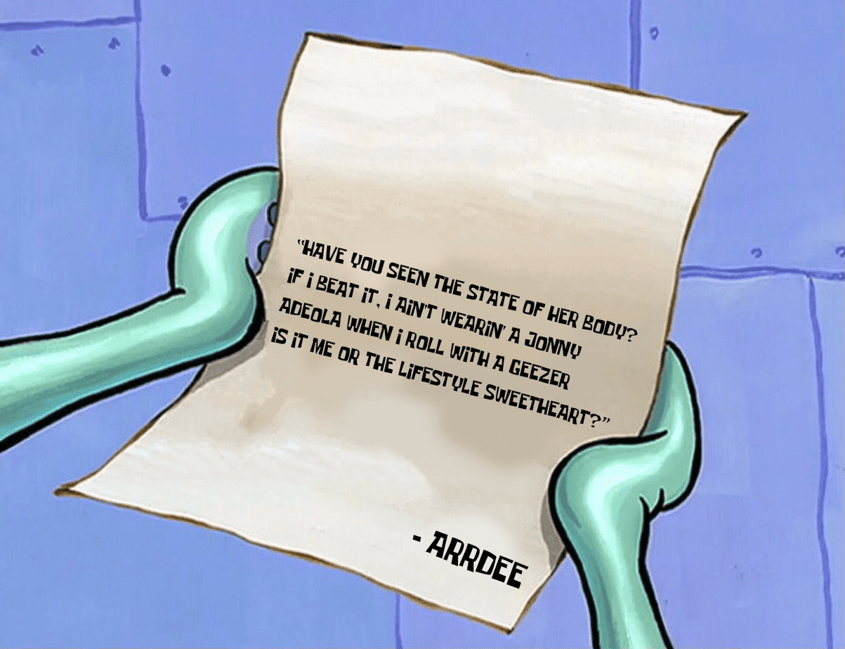 Meme of Spongebob character Squidward reading Arrdee’s lyrics.